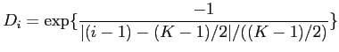 $\displaystyle D_i = \exp\{\frac{-1}{\vert(i-1) - (K-1)/2\vert / ((K-1)/2) }\}$
